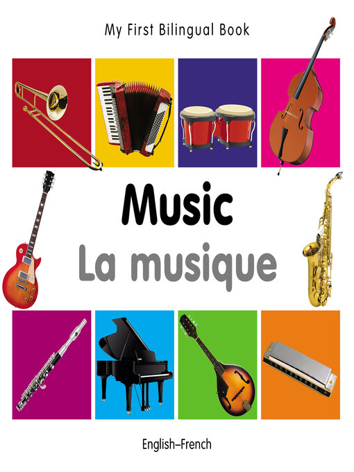 Title details for My First Bilingual Book–Music (English–French) by Milet Publishing - Available